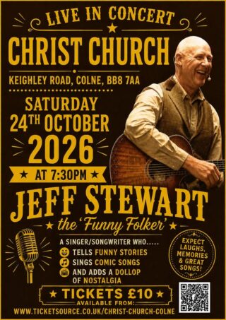 If you fancy a good night out, this concert is guaranteed to lift your spirits.  With his funny songs and natural wit, the Funny Folker is a born entertainer who has delighted audiences at the local variety shows and at other venues around the country.  
Tickets are on sale now and are available between 12 - 12:30pm on any Sunday at Christ Church or by ringing 01282 866313.